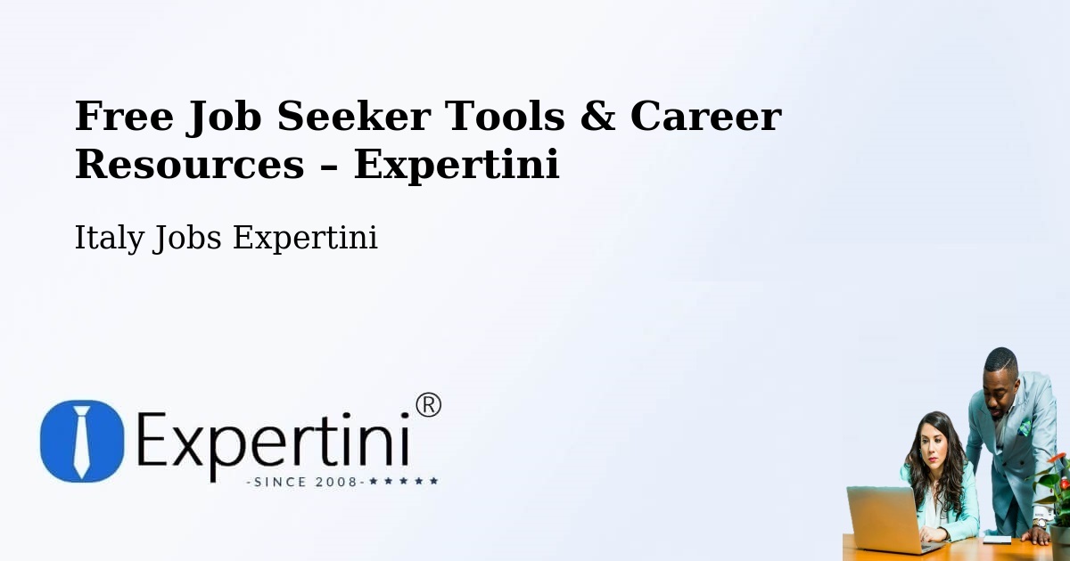 Free Job Seeker Tools & Career Resources – Abano Terme - Abano Terme, Italy Jobs Expertini