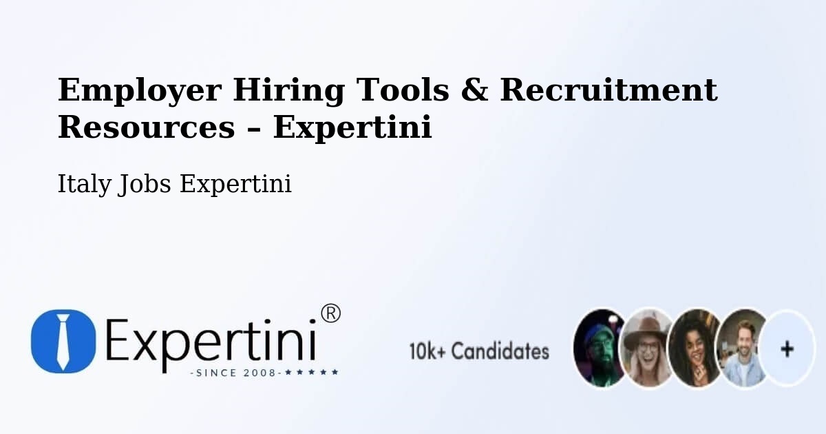 Employer Hiring Tools & Recruitment Resources – Abano Terme - Abano Terme, Italy Jobs Expertini