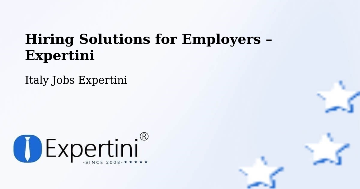 Hiring Solutions for Employers in Abano Terme - Abano Terme, Italy Jobs Expertini