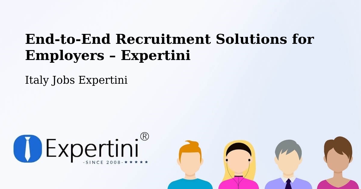 Recruitment Solutions for Employers – Abano Terme - Abano Terme, Italy Jobs Expertini