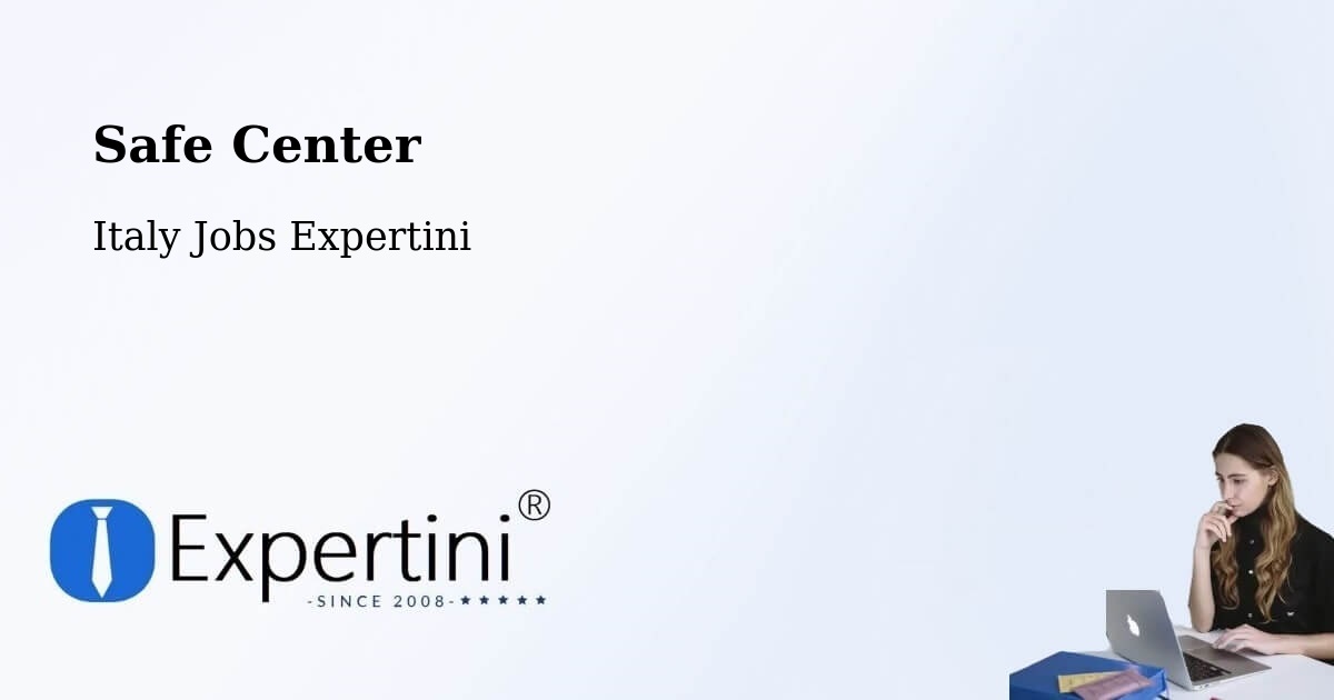 Safety Center – Abano Terme - Italy Jobs Expertini